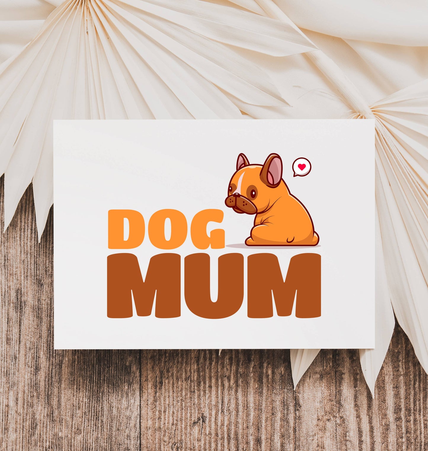 Dog Mum Funny Alternate Mothers Day Card