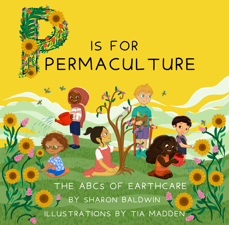 P is for Permaculture