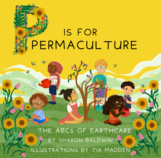 P is for Permaculture